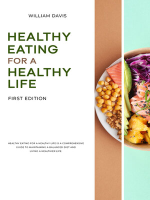 cover image of Healthy Eating for a Healthy Life
